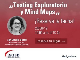 Invitación webinar: Testing Exploratorio y Mind Maps organizado por ISQI
