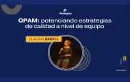 Flyer de la charla “QPAM: potenciando estrategias de calidad a nivel de equipo” con logo de TestingUy y foto de la oradora Claudia Badell.